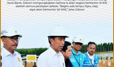 Tinggal Tunggu Lampu Hijau, Presiden Jokowi Siap Berkantor di IKN