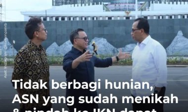 Menteri PAN-RB Pastikan ASN Berumah Tangga di IKN Akan Mendapatkan Satu Unit Hunian Dinas