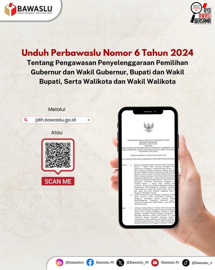Bawaslu Terbitkan Perbawaslu Nomor 6 Tahun 2024 tentang Pengawasan Pilkada