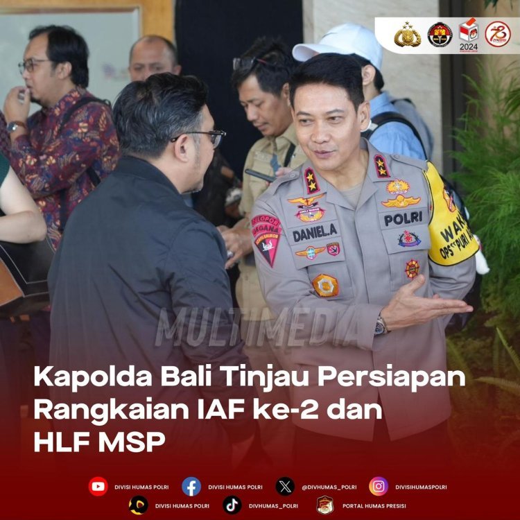 Kapolda Bali Tinjau Persiapan KTT Indonesia-Africa Forum dan High Level Forum di Nusa Dua