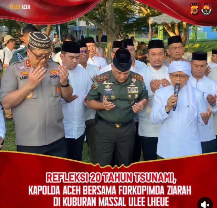 Peringatan 20 Tahun Tsunami Aceh, Kapolda Aceh Bersama Pejabat Forkopimda Ziarah di Kuburan Massal Ulee Lheue