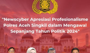 Pimpinan Newscyber Apresiasi Kinerja Polres Aceh Singkil Sepanjang Tahun 2024