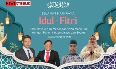 Seluruh Tim Kreator Media Internasional Newscyber Mengucapkan Selamat Hari Raya Idul Fitri