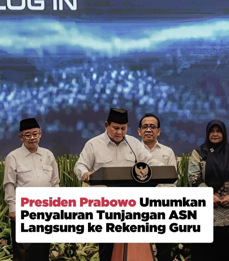 Presiden Prabowo Luncurkan Mekanisme Baru Penyaluran Tunjangan Guru