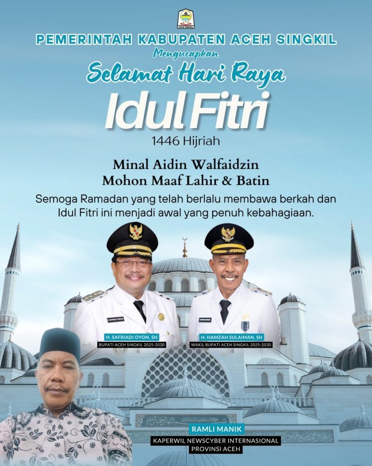Ramli Manik Mengucapkan Selamat Idul Fitri kepada Bupati dan Wakil Bupati Aceh Singkil