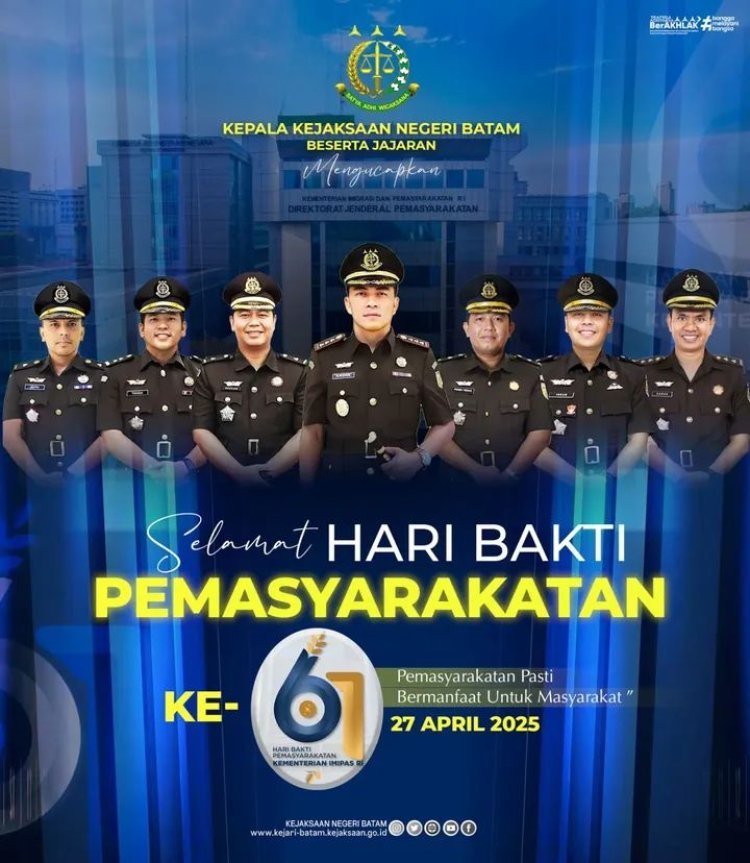 Kejaksaan Negeri Batam Ucapkan Selamat Hari Bakti Pemasyarakatan ke-61