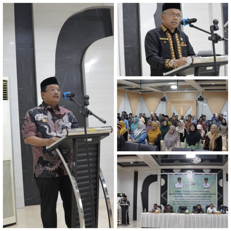Bupati Aceh Singkil Buka Konsultasi Publik RPJMD 2025–2029: Prioritaskan Pembangunan Manusia dan Penguatan Ekonomi Daerah