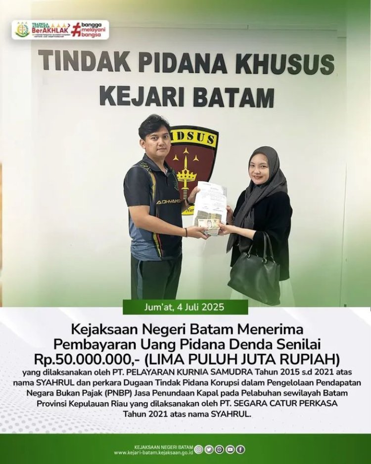 Kejari Batam Terima Titipan Denda Korupsi PNBP Jasa Penundaan Kapal Senilai Rp50 Juta