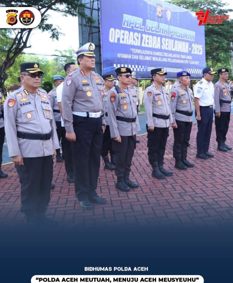 Polda Aceh Resmi Gelar Operasi Zebra Seulawah 2025, Fokus Tekan Pelanggaran dan Kecelakaan Lalu Lintas