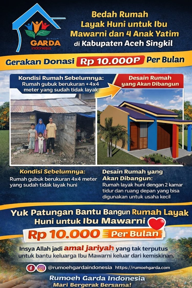 Rumah Harapan untuk Ibu Mawarni dan Empat Anak Yatim di Aceh Singkil