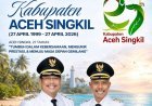 Selamat Hari Jadi ke-27 Kabupaten Aceh Singkil: Tumbuh Bersama, Mengukir Prestasi