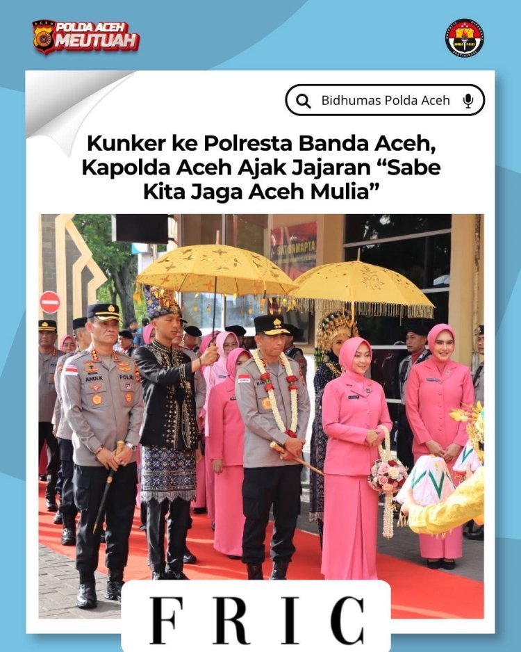 Kapolda Aceh Lakukan Kunjungan Kerja ke Polresta Banda Aceh, Ajak Jaga Aceh Mulia